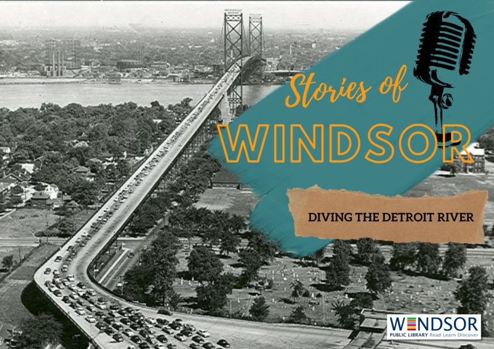 Stories of Windsor - Diving the Detroit River
