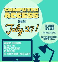 Computer access coming July 27