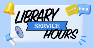 Library service hours graphic